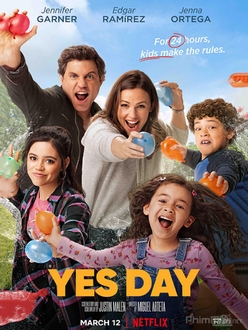 Ngày Đồng Ý - Yes Day (2021)