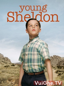 Tuổi Thơ Bá Đạo Của Sheldon (Phần 3)