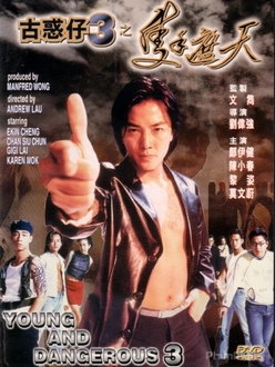 Người Trong Giang Hồ 3: Chiếc Thủ Chế Thiên Full HD Lồng Tiếng - Young and Dangerous 3 (1996)