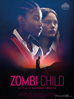 Đứa Trẻ Thây Ma Full HD VietSub - Zombi Child (2019)